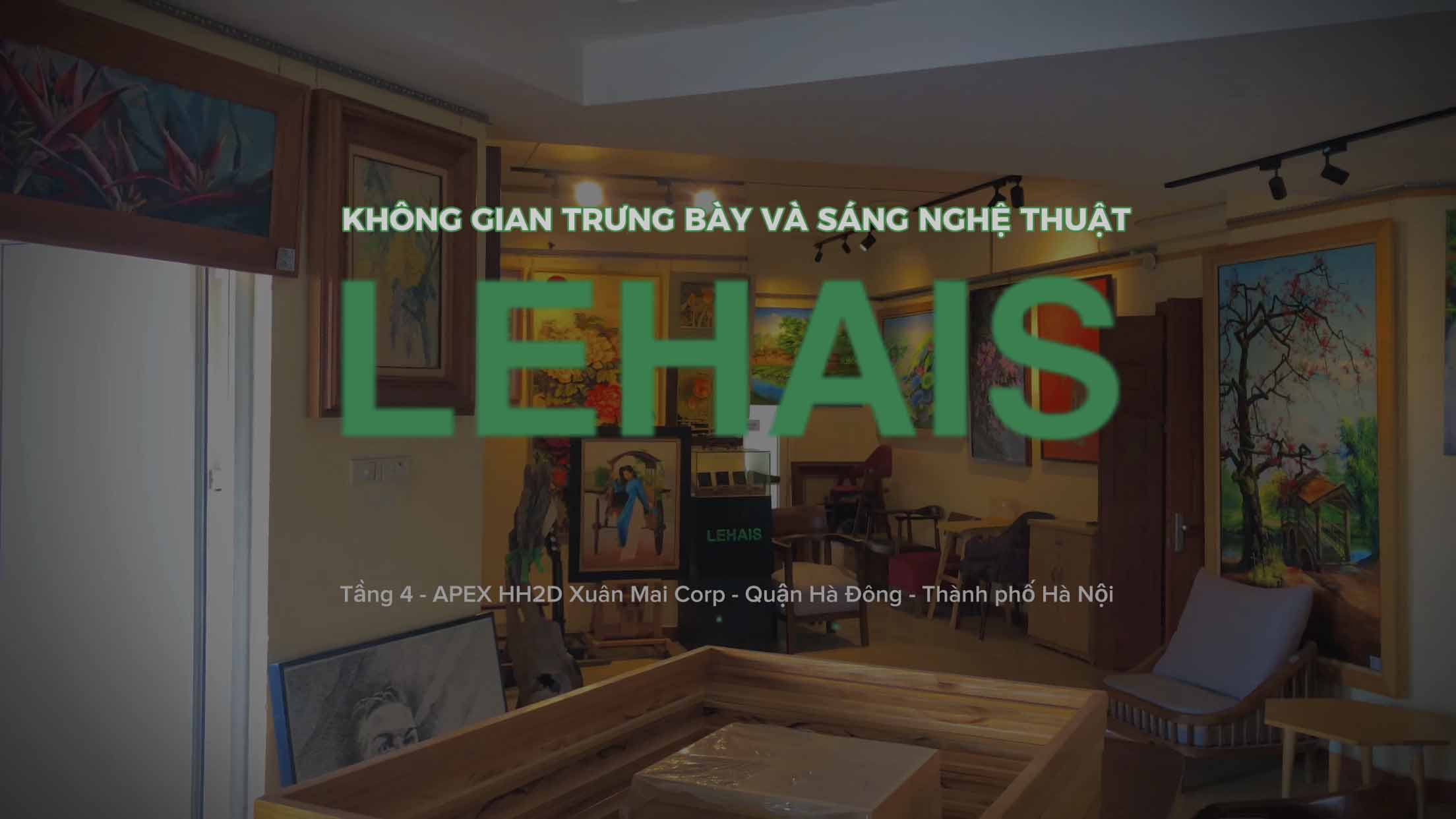 Không gian trưng bày và sáng tạo nghệ thuật LEHAIS