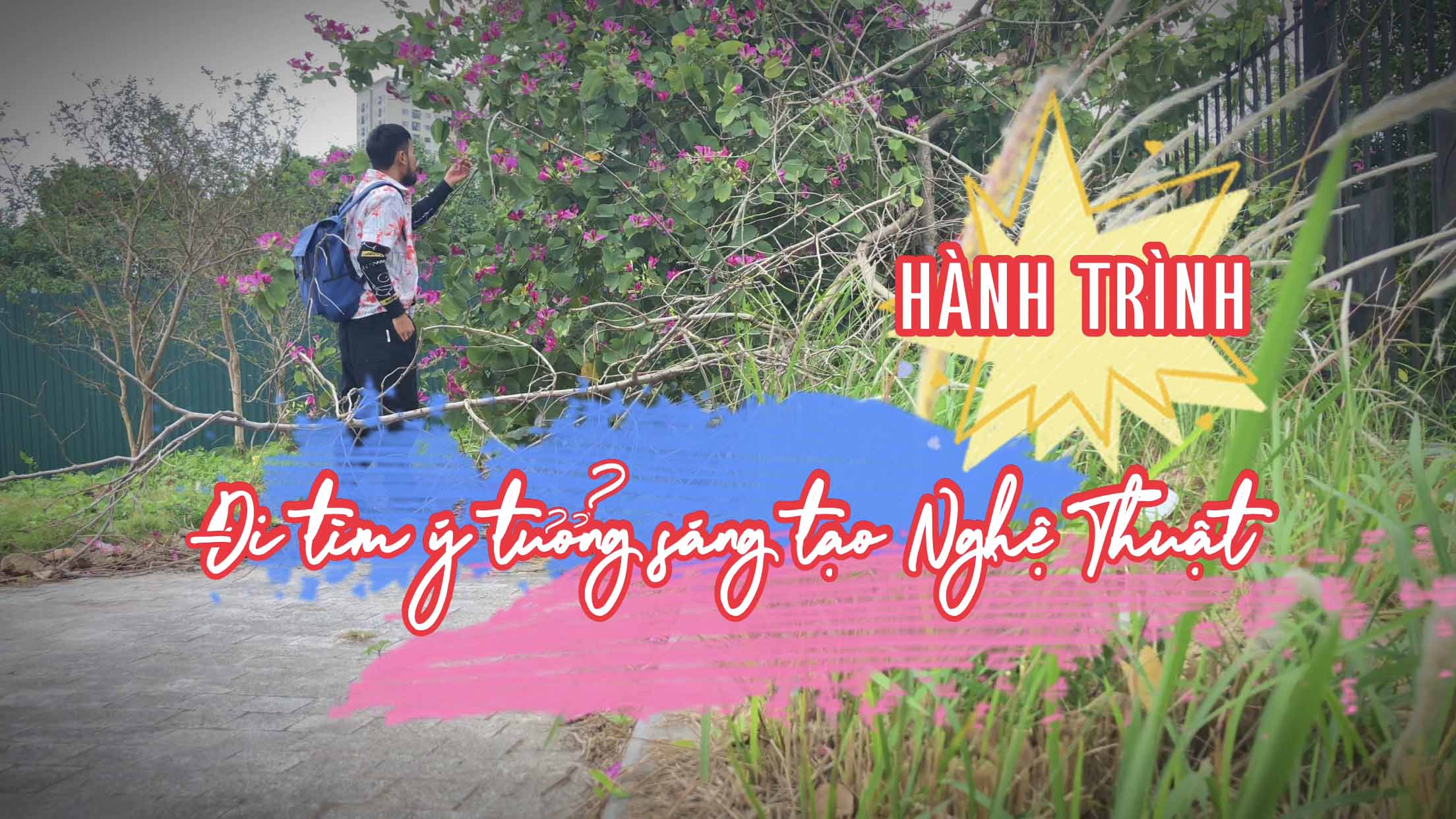 Hành trình đi tìm ý tưởng sáng tạo Nghệ Thuật